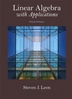 Linear Algebra with Applications 第九版 课后答案 (Steven.J.Leon)